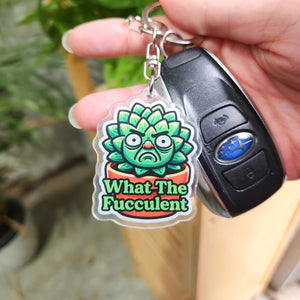 What The Fucculent - Plant Keyring - Cheeky Plant Co.